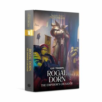 Rogal Dorn: The Emperor&#039;s Crusader (Hardback)