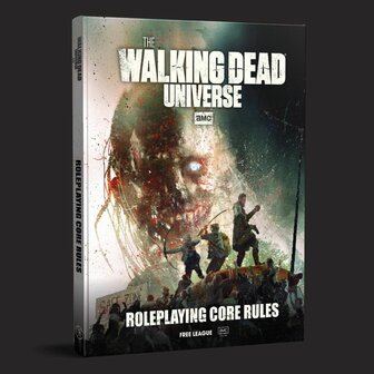 The Walking Dead Universe: Roleplaying Core Rules