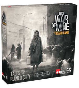 This War of Mine: Tales from the Ruined City