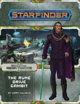 Starfinder Adventure Path #9: The Rune Drove Gambit (Against The Aeon Throne 3/3)