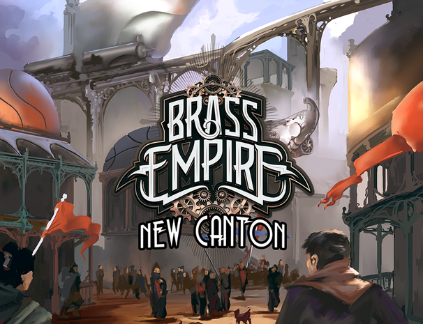 Brass Empire: New Canton